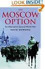 Moscow Option: An...