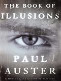 The Book of Illusions: A Novel