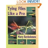 Tying Flies Like a Pro by Marty Bartholomew