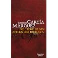 Liebe in den Zeiten der Cholera by Gabriel Garcàa Márquez