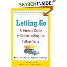 Letting Go: A Parents' Guide to Understanding the College Years, Fourth Edition by Karen Levin Coburn and Madge Lawrence Treeger