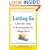 Letting Go: A Parents' Guide to Understanding the College Years, Fourth Edition