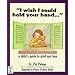 I Wish I Could Hold Your Hand...: A Child's Guide to Grief and Loss
