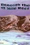 Beneath 12 Mile Reef