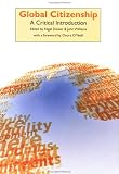 Global Citizenship: A Critical Introduction