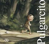 Pulgarcito (Spanish Edition) Charles Perrault