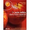 Le juste milieu dans votre assiette : Un r�gime r�volutionnaire