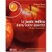 Le juste milieu dans votre assiette : Un r�gime r�volutionnaire