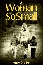 A Woman So Small
