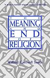 The Meaning and End of Religion