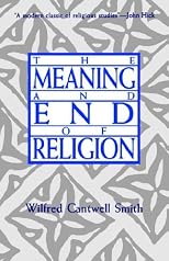 The Meaning and End of Religion