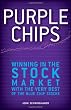 Purple Chips: Winning in the Stock Market with the Very Best of the Blue Chip Stocks