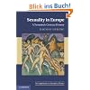 Sexuality in Europe: A Twentieth-Century History (New Approaches to European History)