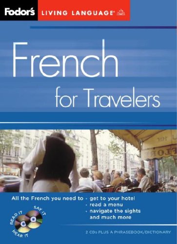 City Travel Guides Discounted  Books : Fodor's French for Travelers (CD Package), 2nd Edition (Fodor's Languages/Travelers)