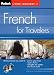 Book Fodor's French for Travelers (CD Package), 2nd Edition (Fodor's Languages/Travelers)