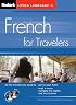 Fodor's French for Travelers (CD Package), 2nd Edition (Fodor's Languages/Travelers)