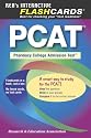 PCAT Flashcards (REA) - PHARMACY COLLEGE ADMIN TEST (Flash Card Books)