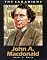 John A MacDonald: Revised (The Canadians)