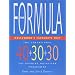 The Formula: The Sensational 40-30-30 Fat Burning Nutrition Programme