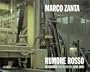 Marco Zanta: Red Noise