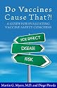 Do Vaccines Cause That?! A Guide for Evaluating Vaccine Safety Concerns