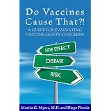 Do Vaccines Cause That?! A Guide for Evaluating Vaccine Safety Concerns