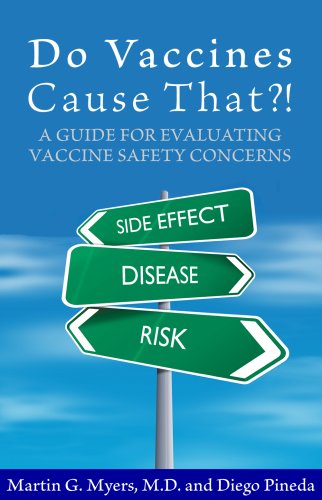 Do Vaccines Cause That?! A Guide for Evaluating Vaccine Safety Concerns
