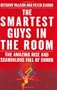 Smartest Guys In The Room