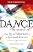 Dance-The Sacred Art: The Joy of Movement as a Spiritual Practice (Art of Spiritual Living)