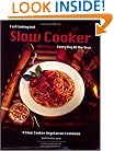 Fast Cooking in a Slow Cooker Every Day of the Year: A Slow Cooker Vegetarian Cookbook