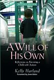Review Jessica Kingsley Publishers  / A Will of His Own: Reflections on Parenting a Child with Autism