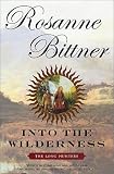 Into the Wilderness: The Long Hunters (Westerward America!)