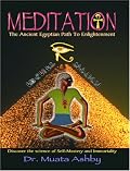 Meditation The Ancient Egyptian Path to Enlightenment
