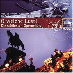 Pr�sent - O welche Lust (Ber�hmte Opernch�re)