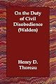 On the Duty of Civil Disobedience (Walden)