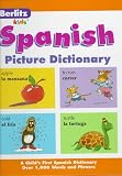  : Berlitz Spanish Picture Dictionary (Berlitz Kids)