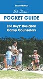 Bob Ditter s Pocket Guide For Boys Resident Camp Counselors (Second Edition)
