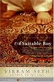 A Suitable Boy by Vikram Seth