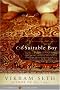 A Suitable Boy: A Novel (Perennial Classics) A Suitable Boy: A Novel (Perennial Classics)