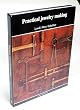 PRACTICAL JEWERLY MAKING