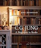 C.G. Jung : a biography in books