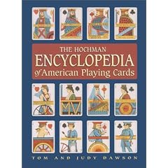 The Hochman Encyclopedia of American Playing Cards