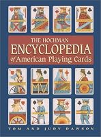 The Hochman Encyclopedia of American Playing Cards