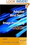 Adaptive Blind Signal and Image Processing