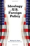 Ideology and U.S. Foreign Policy