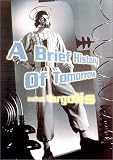 A Brief History of Tomorrow