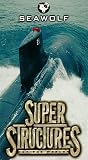 Superstructures of the World: Seawolf [VHS] [Import]