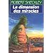 La Dimension des miracles