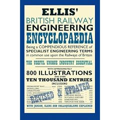 Ellis' British Railway Engineering Encyclopaedia