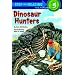 Dinosaur Hunters (Step into Reading, Step 4)